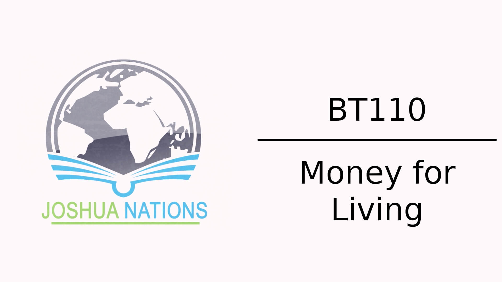 BT110 Money for Living