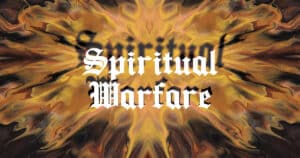 Spiritual Warfare Blog Post Banner